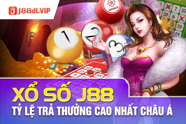 Xổ số J88 trả thưởng cao nhất thị trường