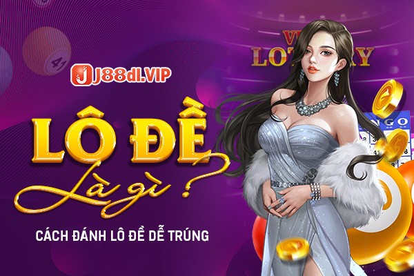 Lô đề là gì?